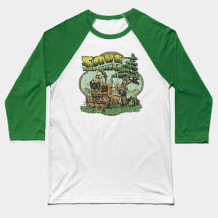 Save The Trees 1973 Baseball T-Shirt